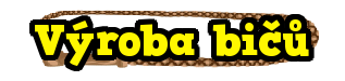 Výroba